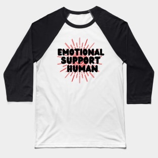 Emotional support human red Baseball T-Shirt